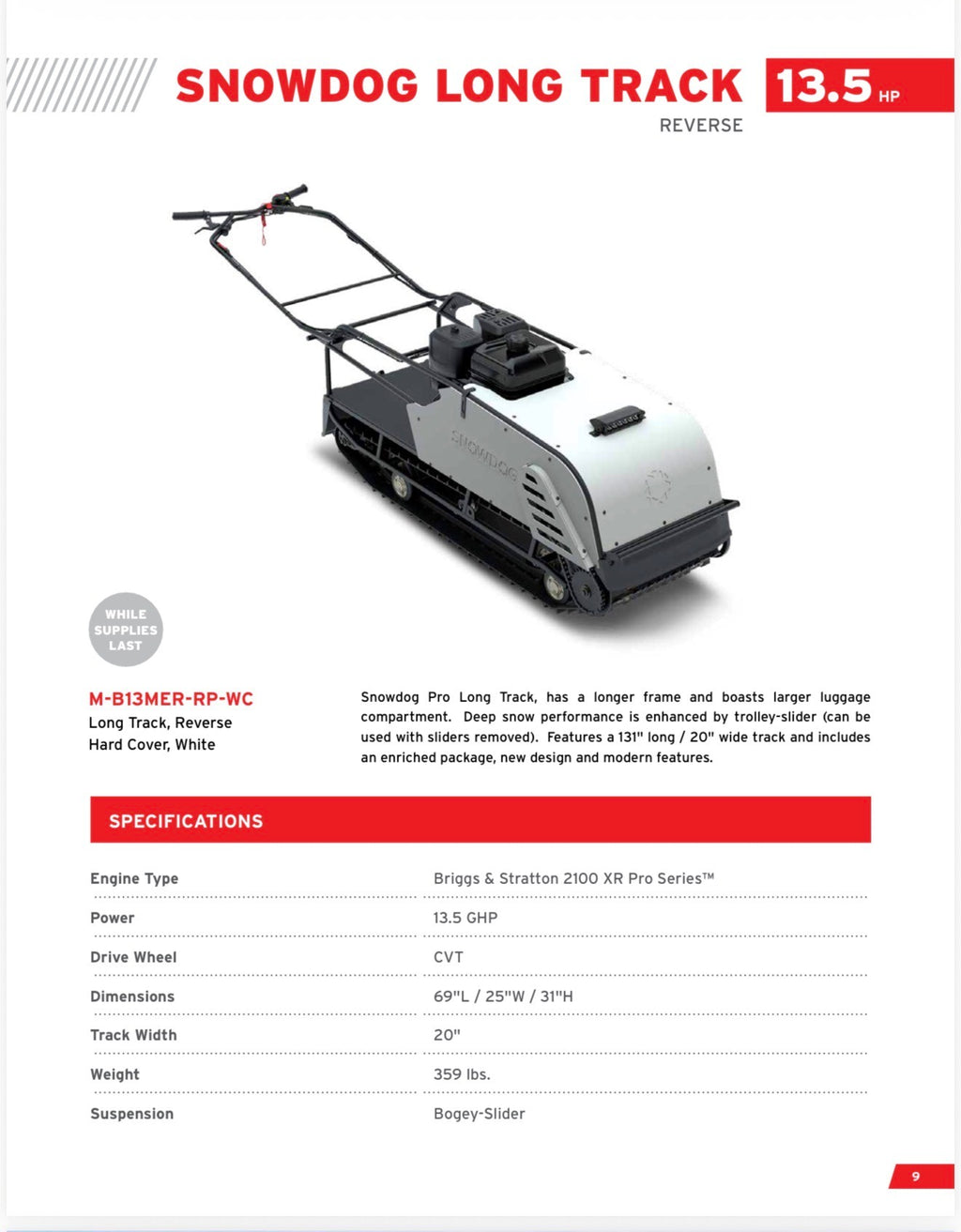 SNOWDOG Longtrack B13